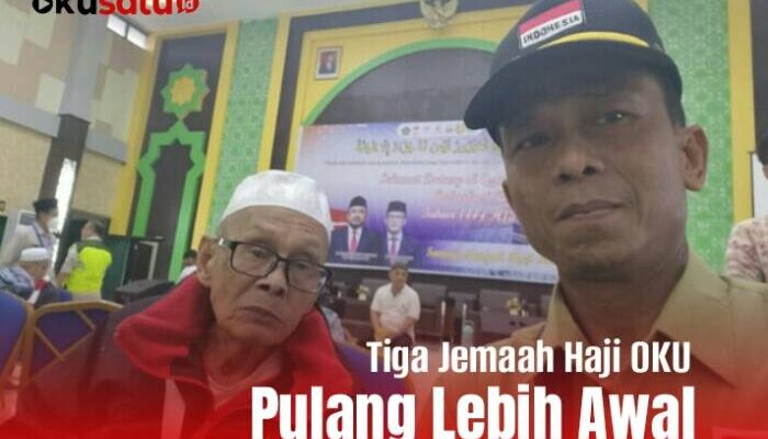 Tiga Jamaah Haji OKU Pulang lebih Awal