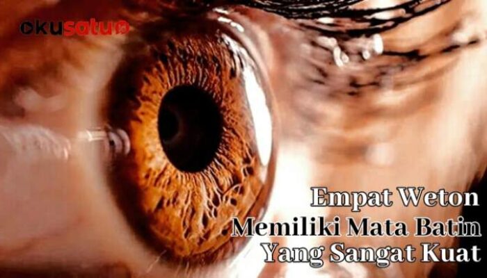 Mata Batin Empat Weton Ini Luar Biasa, Kemampuannya Bikin Terperangah