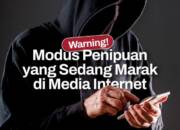 Jangan Asal Klik.. Ini Lima Modus Penipuan Online