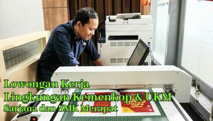 Lowongan Kerja Kementerian Koperasi dan UKM, Dicari Sarjana dan SMK, Pendaftaran Ditutup 9 September 2023 Buruan !!!