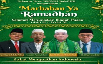 BAZNAS OKU Ajak Umat Jadikan Momen Ramadhan Meningkatkan Amalia