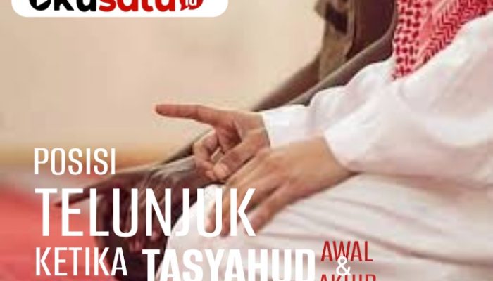 Kapan Angkat Jari  Tangan Dalam Tasyahud Awal dan akhir